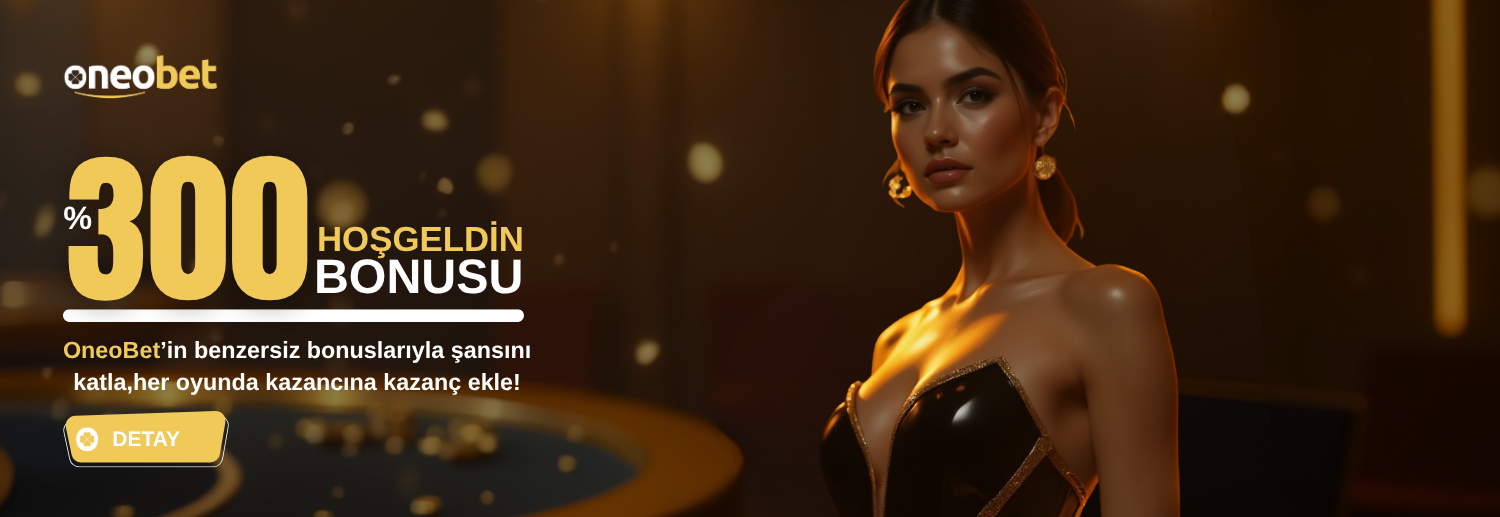 300 TL Hoş Geldin Bonusu